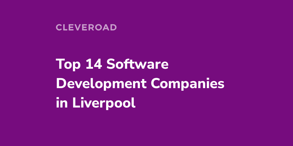 Liverpool Engineer Software The Best 14 Software Development Companies in Liverpool