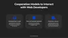 Cooperation models to interact with outsourced web developers
