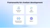 Frameworks for bot development