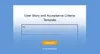 Acceptance criteria template