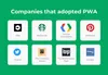 Companies that adopted PWA