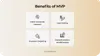 How to build an MVP and what benefits to use