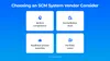 What to consider choosing an SCM vendor