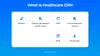 How healthcare CRM works