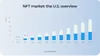 NFT market insights in the U.S.
