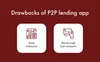 disadvantages of p2p lending app
