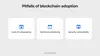 Challenges of integration blockchain solutions