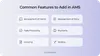 Common features to Add in AMS