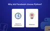 Advantages of Python: Why did Facebook choose it