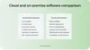 Cloud and on-premise software comparison
