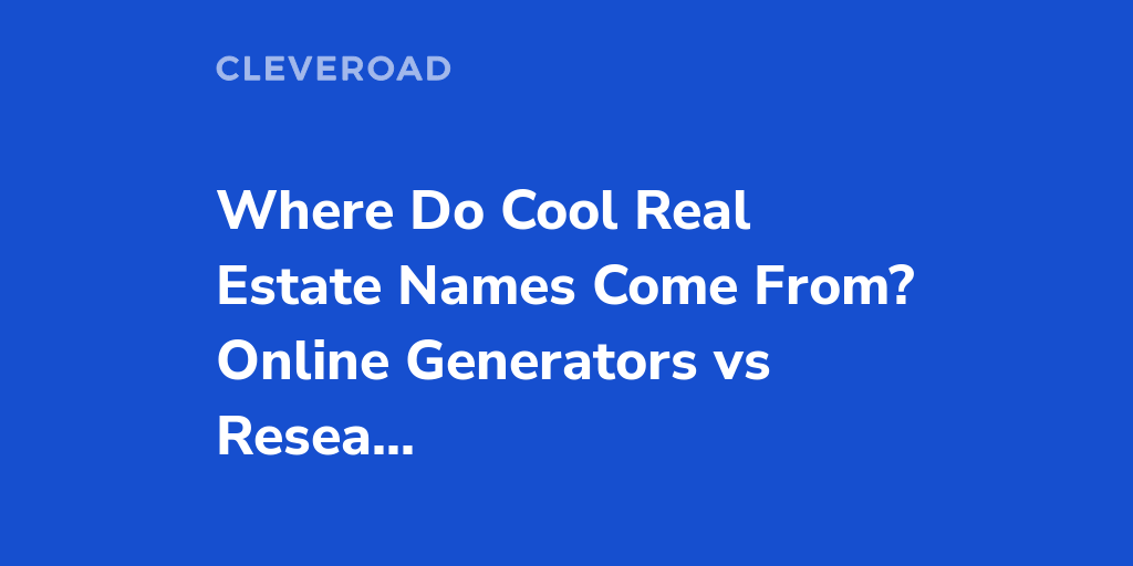 Real Estate Business Name Generator How to Create One