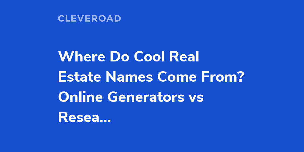 Real Estate Business Name Generator Online Suggestions or Tedious