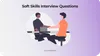 Questions for soft skills testing