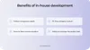 Advantages of in house developed software