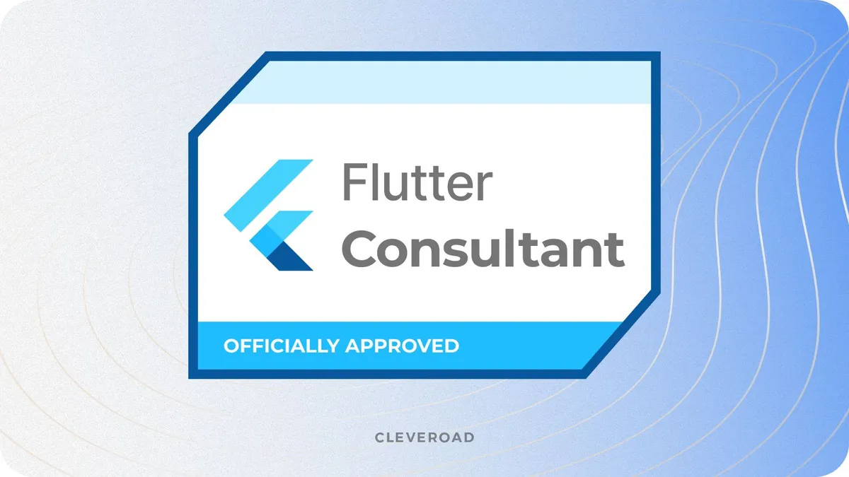 Cleveroad Joins Flutter Consultants Program as Verified Partner