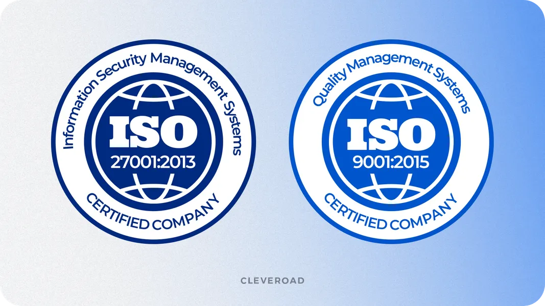 Cleveroad was certified to the two ISO Standards
