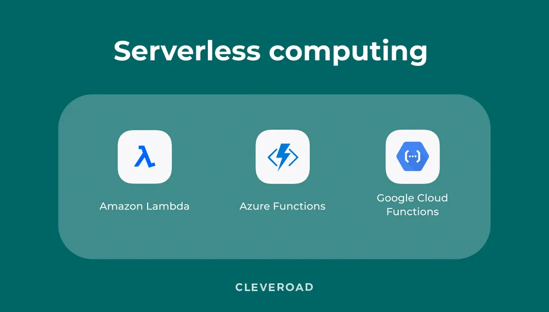 Serverless computing