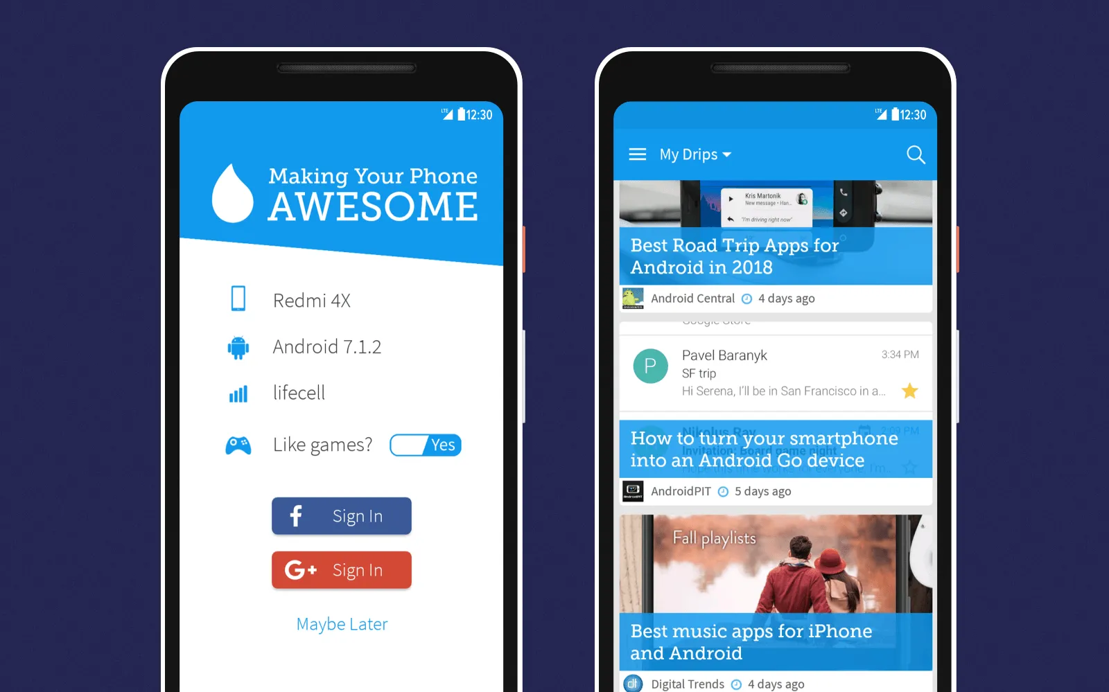 Drippler is a personalized software that can offer updates for your mobile device