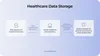 Healthcare data storage operation
