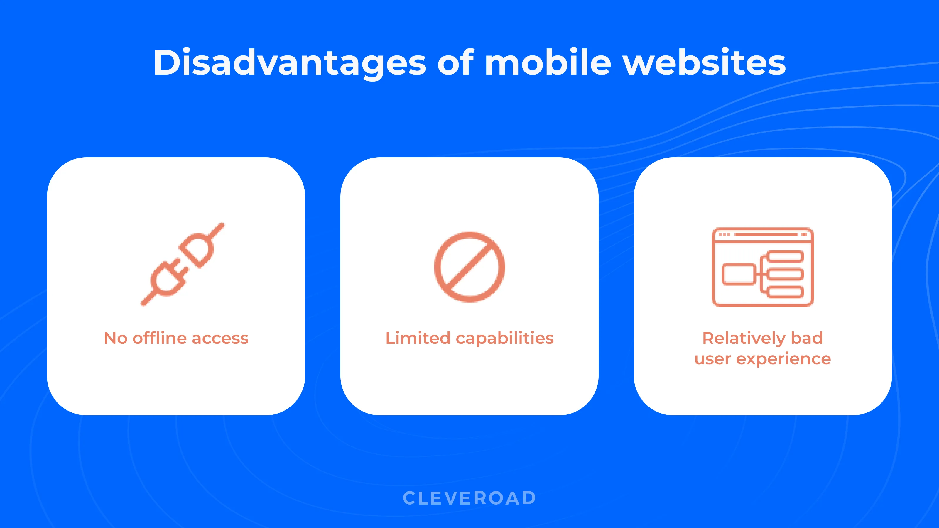 Mobile apps versus mobile web: Top disadvantages of mobile websites