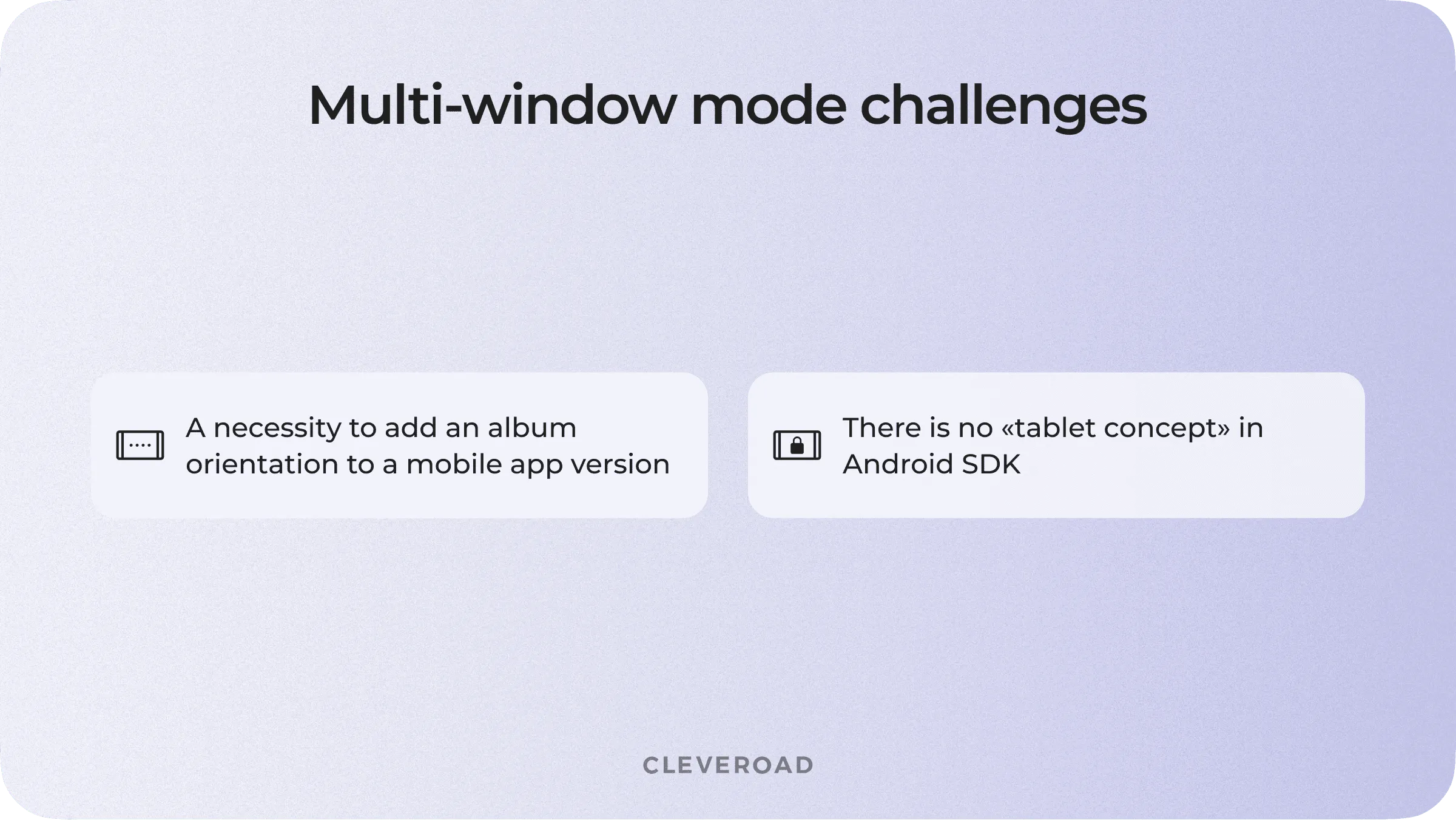 Multi-window mode development challenges