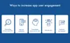 how to increase app engagement